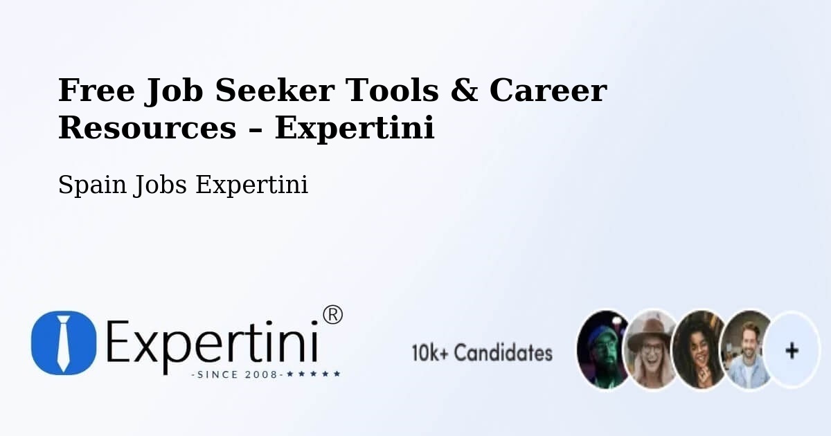 Free Job Seeker Tools & Career Resources – Gavà - Gavà, Spain Jobs Expertini