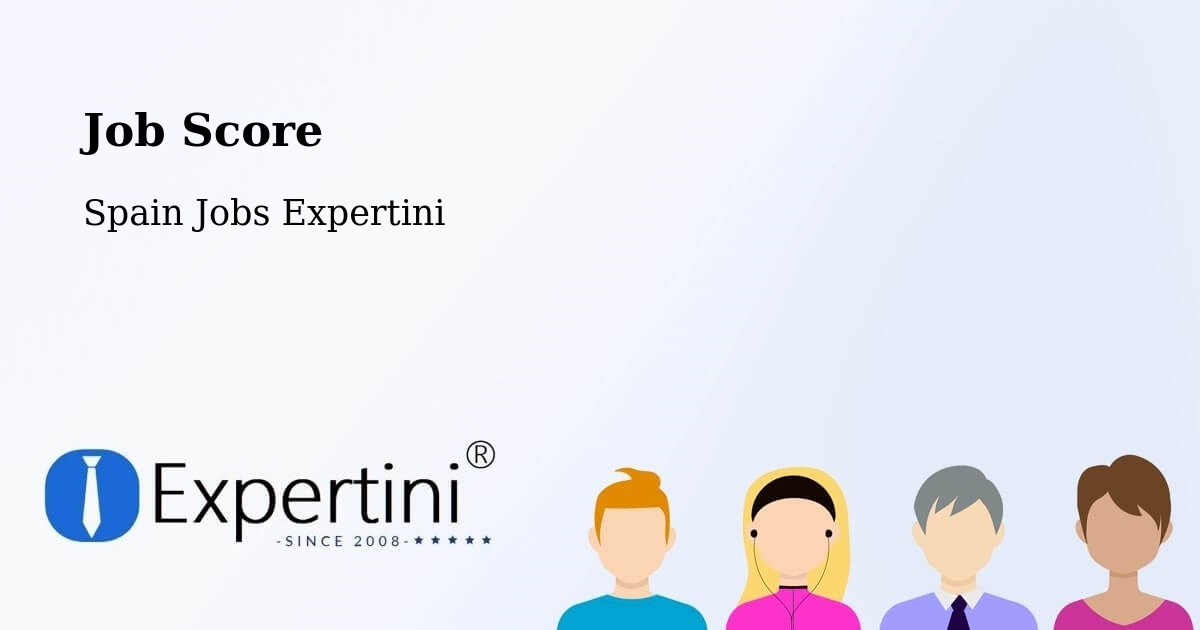 Job Score & Job Description Score Tool – Gavà - Spain Jobs Expertini